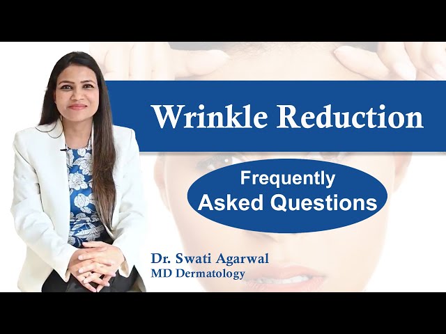 All about Wrinkle reduction